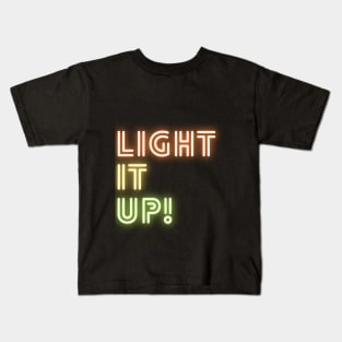 LIGHT IT UP BTS KPOP DYNAMITE LYRICS KPOP MERCH STATEMENT [NOT OFFICIAL MERCH] Kids T-Shirt